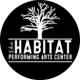| Shop The Habitat Performing Arts Center